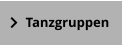 Tanzgruppen